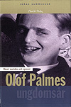 Gummesson, Jonas: Olof Palmes ungdomsår.